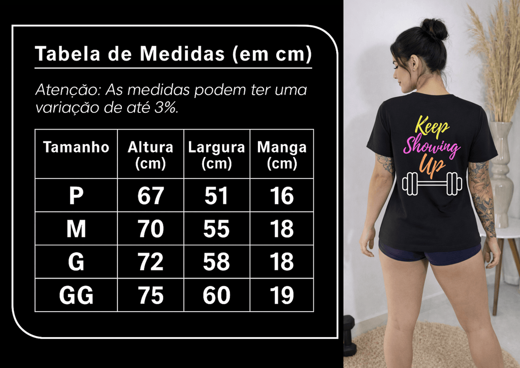 Camiseta Feminina Manga Curta - Keep Showing Up