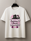 Camiseta Feminina Tradicional Manga Curta Almayda - Treino é Meu Momento
