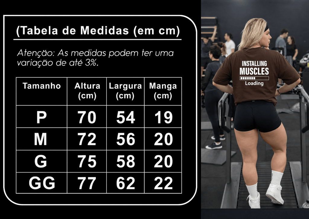 Camiseta Oversized Feminina -  Installing Muscles - As mais Vendidas