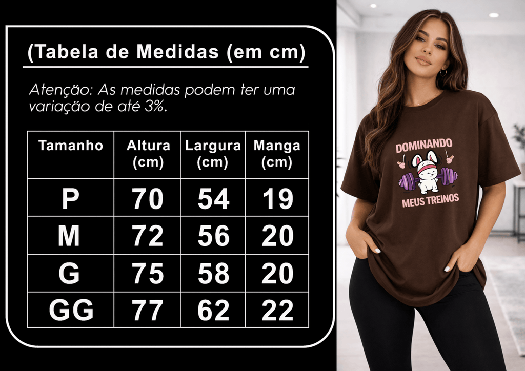 Camisetão Feminino Oversized - Dominando Meus Treinos