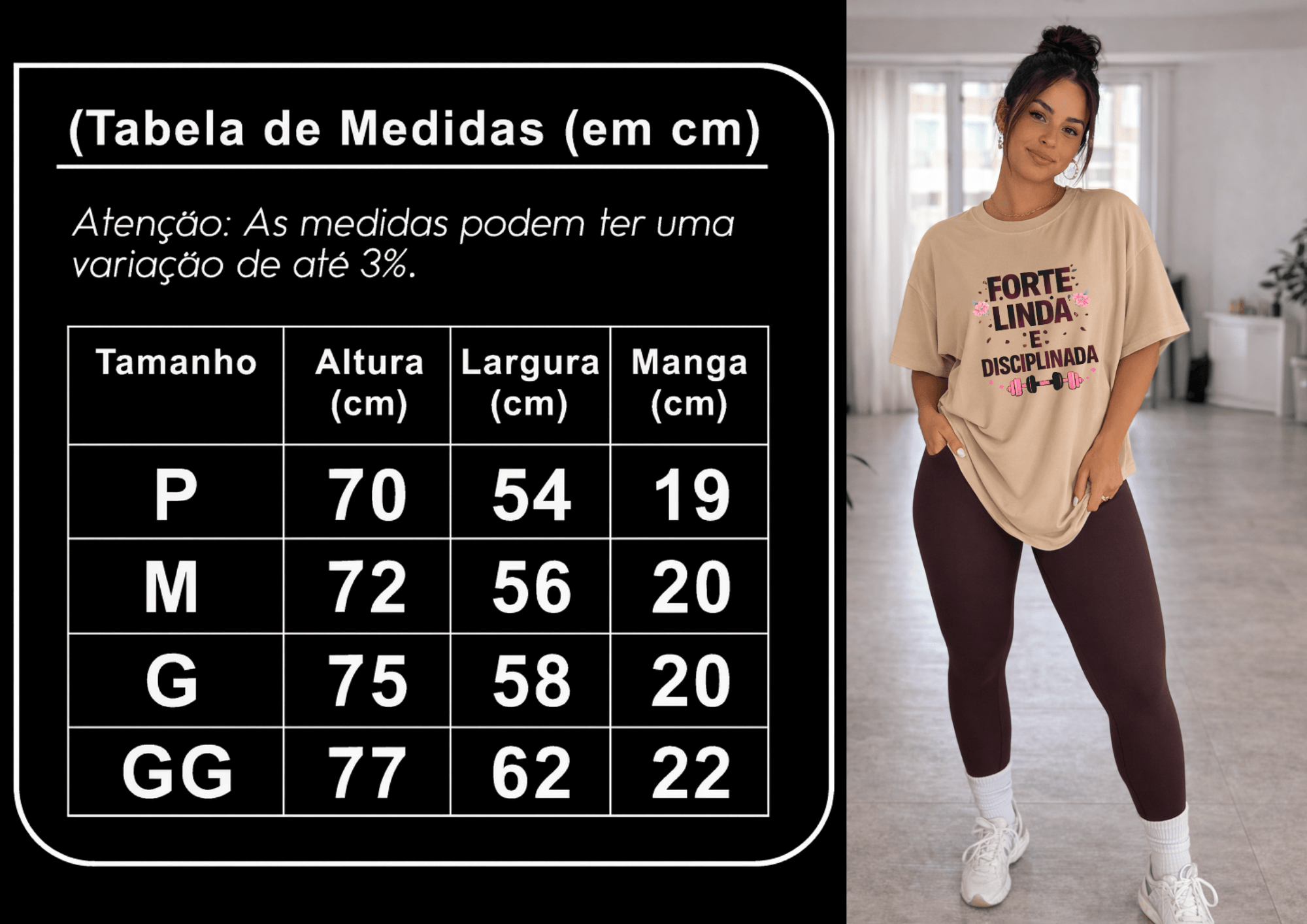 Camisetão Feminino Oversized - Forte, Linda e Disciplinada