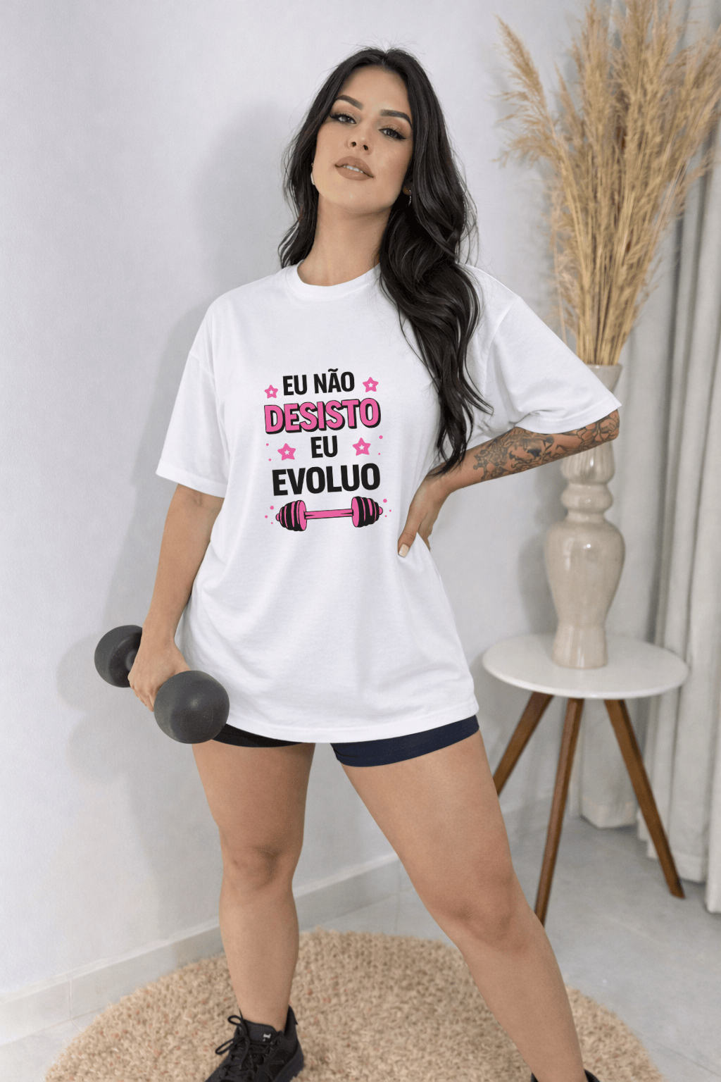Camisetão Feminino Oversized - Eu Não Desisto Eu Evoluo