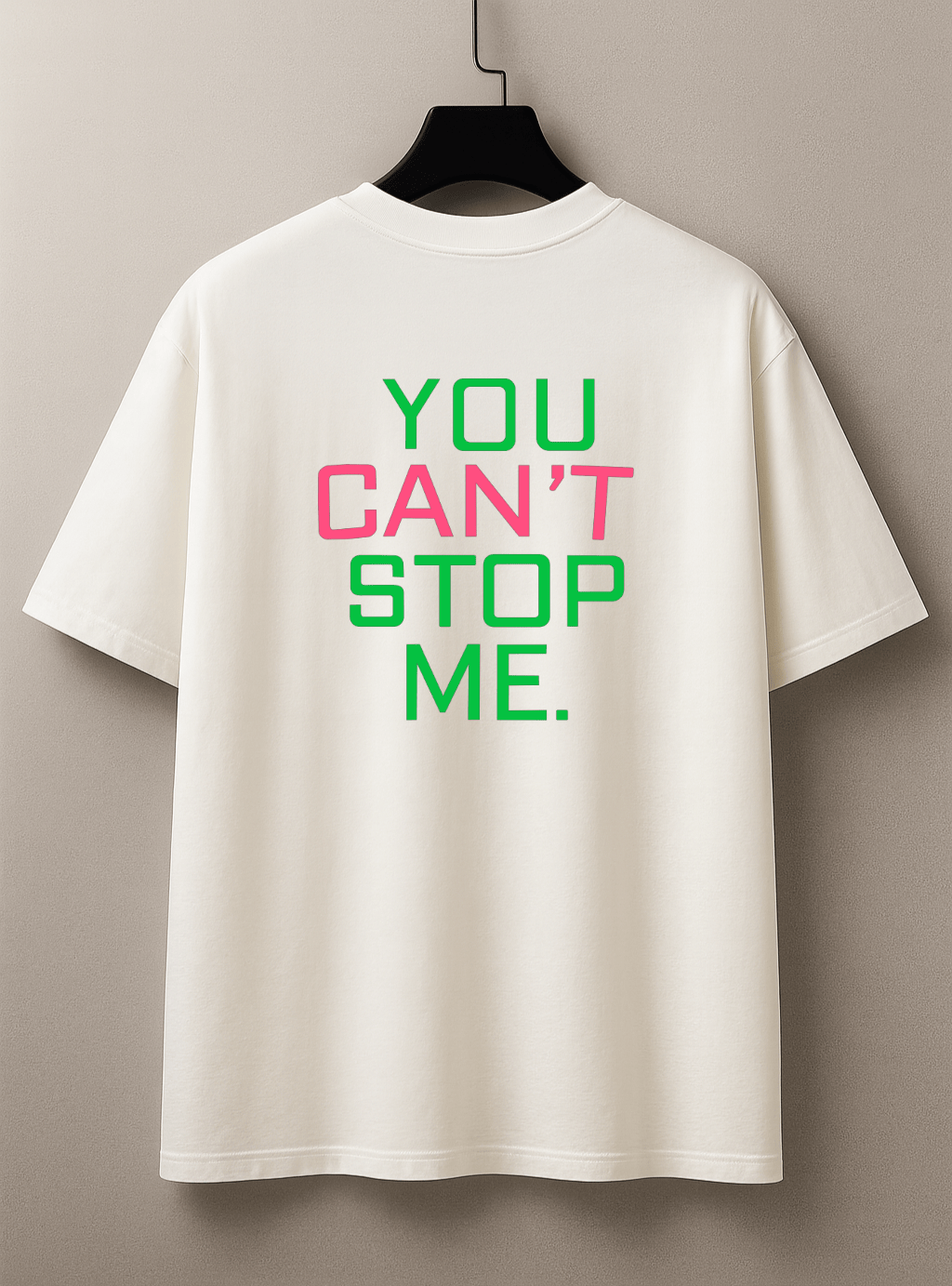 Camiseta Oversized Masculina “YOU CAN’T STOP ME.