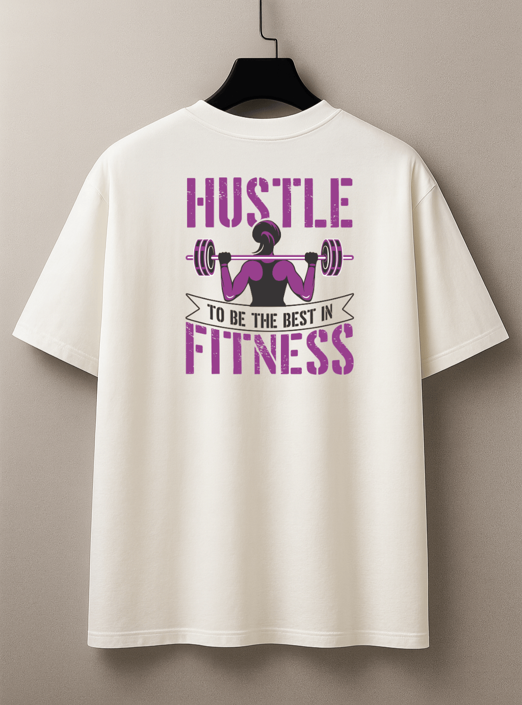 Camiseta Oversized Feminina | Hustle to Be the Best in Fitness