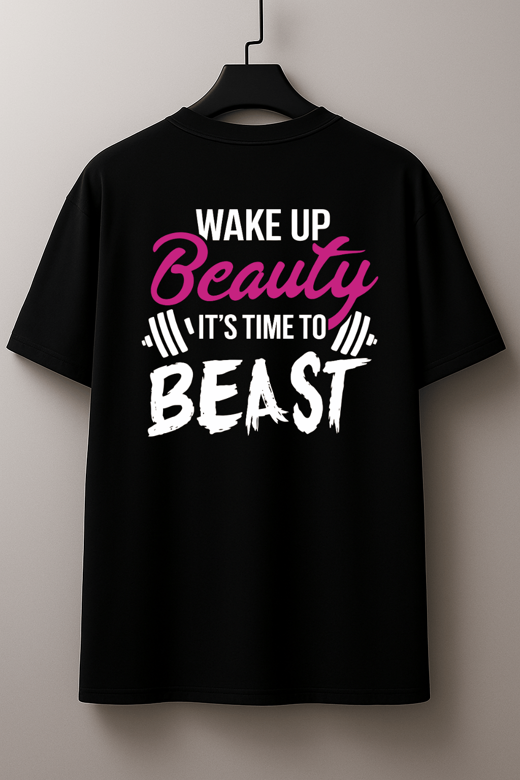 Camisetão Feminino Oversized - Wake Up Beauty It’s Time To Beast